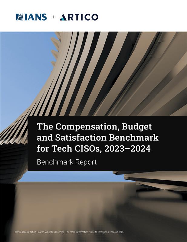 Compensation, Budget, and Satisfaction Benchmark for Tech CISOs