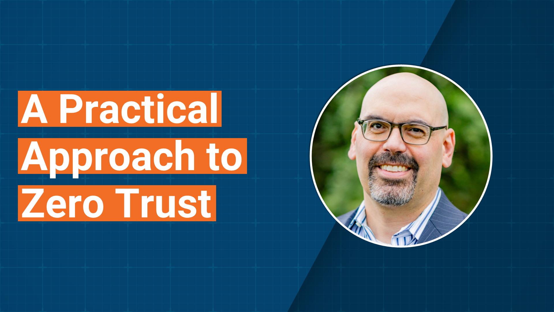 A Practical Approach to Zero Trust: Planning