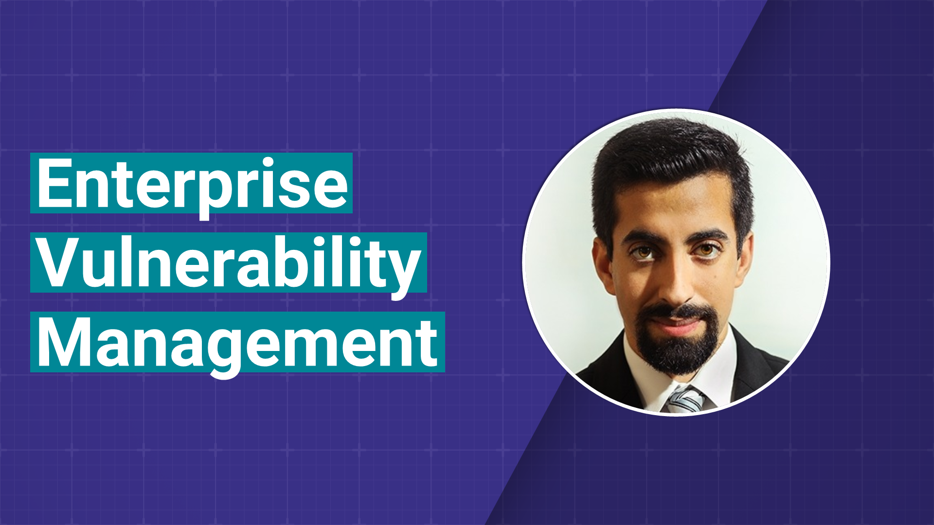 Enterprise Vulnerability Management